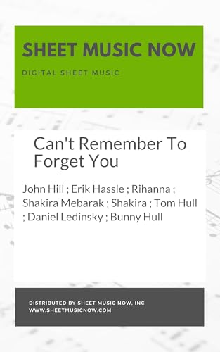 Can't Remember To Forget You Sheet Music (Kindle Edition)