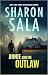 Annie and the Outlaw by Sharon Sala