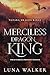 Merciless Dragon King (Naya...