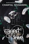 Caged Love