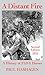 A Distant Fire: A History of FDNY Heroes