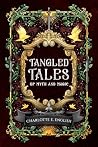 Tangled Tales: of...