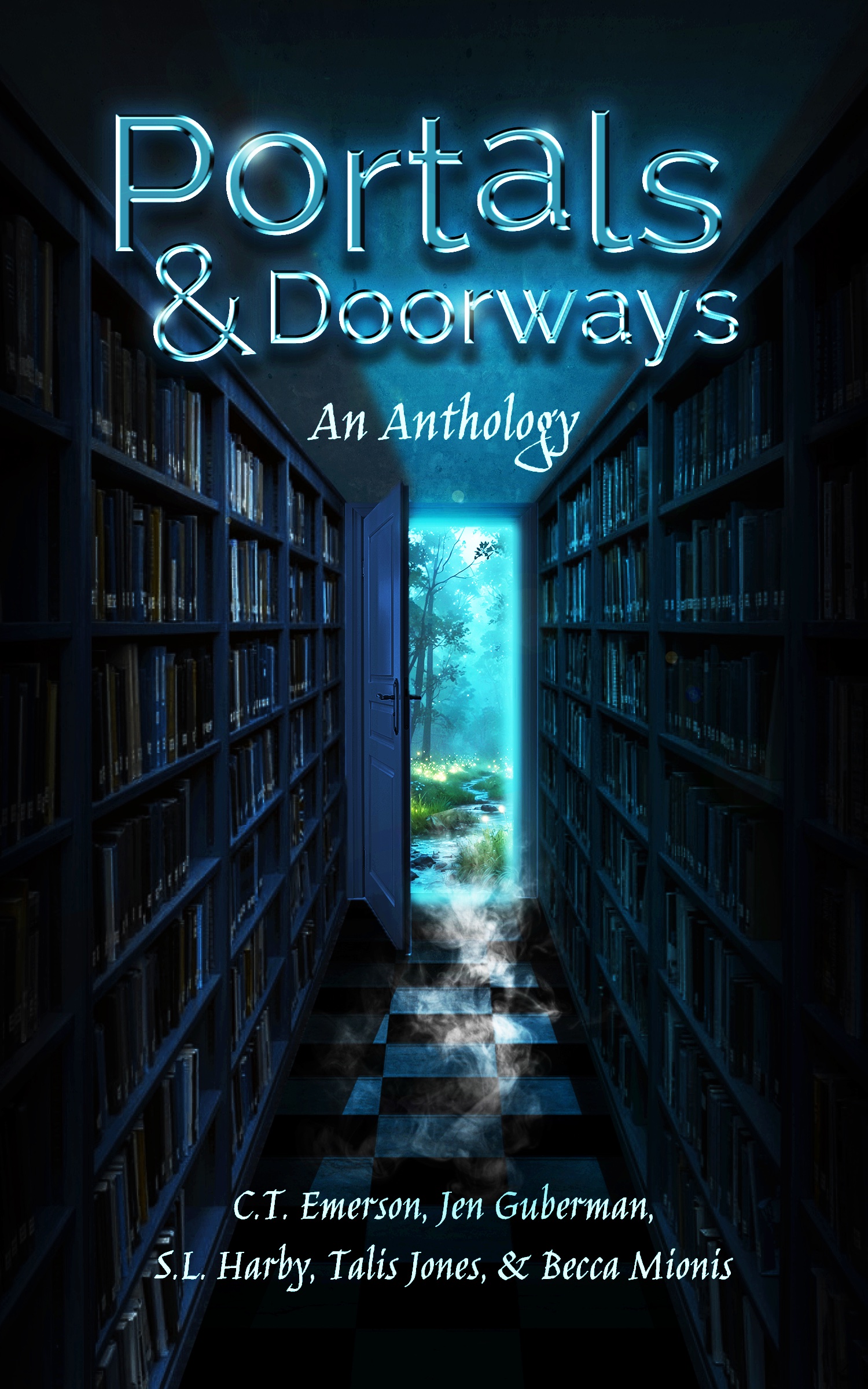 Portals and Doorways: An Anthology