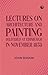 Lectures on Architecture and Painting Delivered at Edinburgh in November 1853