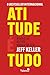 Atitude É Tudo