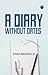 A Diary Without Dates