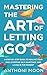 Mastering the Art of Lettin...