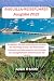 ANGUILLA-REISEFÜHRER: Entdecken Sie die verborgenen Schätze, die lebendige Kultur, die Abenteuer-Hotspots und die unberührten Strände des bestgehüteten ... R Smith Travel Guides 7) (German Edition)