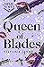 Queen of Blades (Dixie Mafi...
