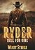 Ryder - Hell for Hire: Gritty western revenge series (A Gritty, Action-Packed Western Revenge Series Book 2)