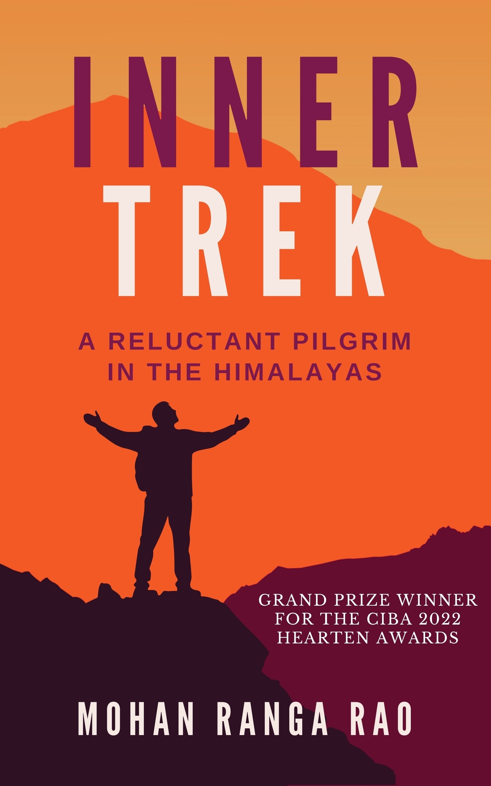 Inner Trek: A Reluctant Pilgrim in the Himalayas