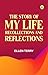 The Story of My Life: Recollections and Reflections