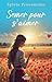 Semer pour s’aimer by Sylvie Provencher