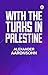 With the Turks in Palestine