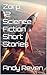 Zorp: 12 Science Fiction Sh...