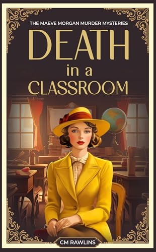 Death in a Classroom (Maeve Morgan, #1)