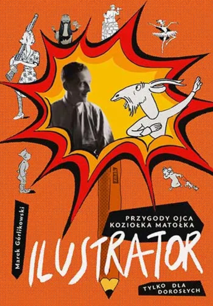 Ilustrator. Przygody ojca Koziołka Matołka dla dorosłych