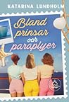 Bland prinsar och...