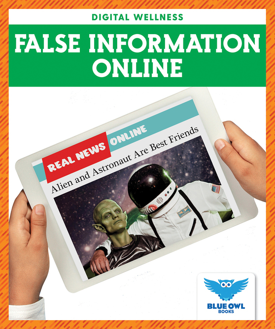 False Information Online (Digital Wellness)