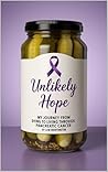 Unlikely Hope: My...