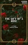The Gift of a Rose