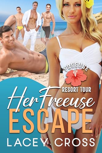 Her Freeuse Escape: On Display and Public Fun (Freeuse Resort Tour)