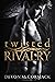 Twisted Rivalry