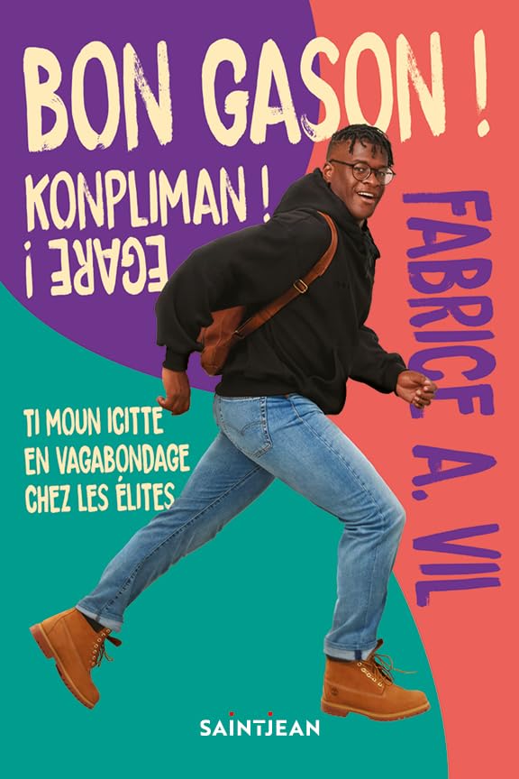 Bon gason! Konpliman! Egare! (French Edition)