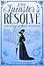 The Spinster's Resolve by Lateefa Harris