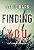 Finding You (A Hailey Rock FBI Suspense Thriller—Book 15)