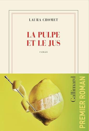 La pulpe et le jus (Paperback)