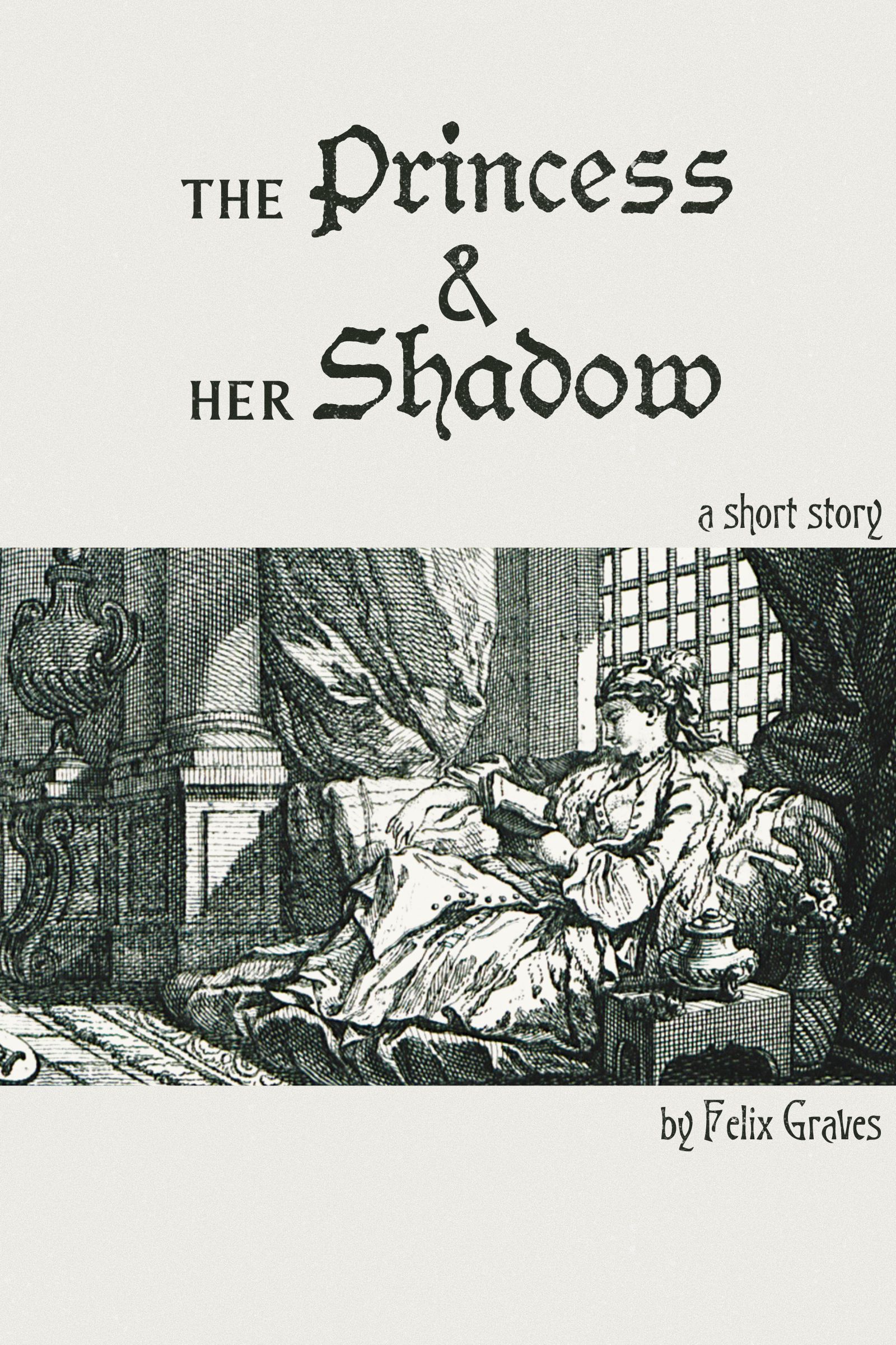 The Princess & Her Shadow (ebook)