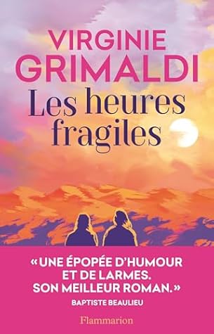 Les Heures fragiles