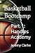Basketball Bootcamp by Jeremy R. Clarke Basketball Bootcamp by Jeremy R. Clarke
