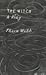 The Witch, A Play by Thera Webb