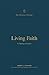 Living Faith: A Theology of James (New Testament Theology)