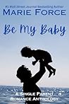 Be My Baby: A Sin...