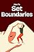 How To Set Boundaries: How ...