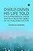 Charles Darwin: His Life To...