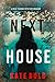 Next House (A Meg Thorne Su...