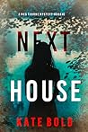 Next House (A Meg Thorne Suspense Thriller—Book Two)