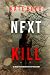 Next Kill (A Meg Thorne Suspense Thriller—Book Four)