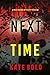 Next Time (A Meg Thorne Suspense Thriller—Book Three)