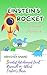 Einstein's Rocket-A Garden ...