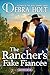 The Rancher’s Fake Fiancée ...