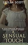 A Sensual Touch: A Victorian Medical Erotic Short Story