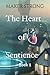 The Heart of Sentience: Book 1