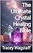 The Ultimate Crystal Healin...