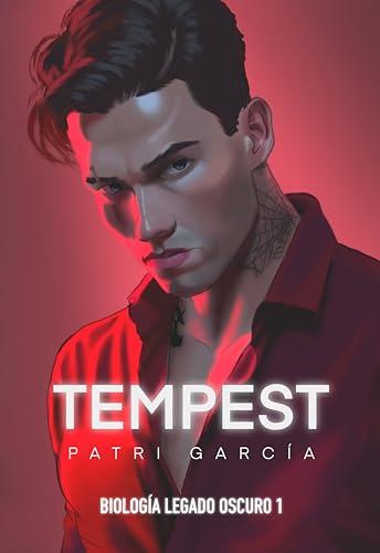 TEMPEST: Bilogía Legado Oscuro 1 (Dark Romance) (Spanish Edition)