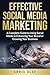 Effective Social Media Mark...